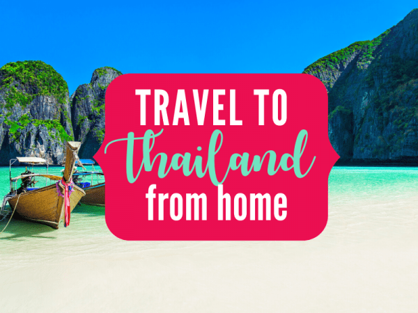 Travel to Thailand from home {Travel the world from home series} Travel to ....from home-4